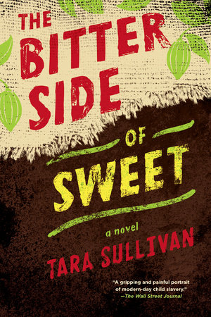 The Bitter Side of Sweet by Tara Sullivan