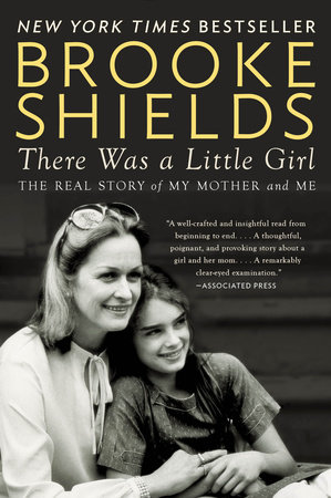 There Was a Little Girl by Brooke Shields