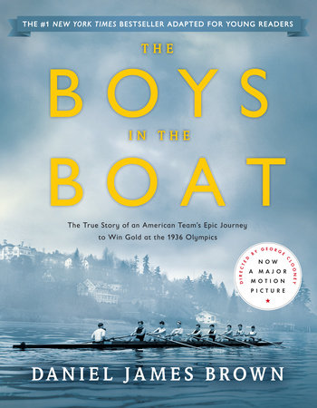 The Boys in the Boat (Young Readers Adaptation) by Daniel James Brown