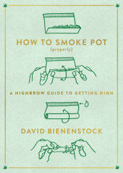 How to Smoke Pot (Properly)