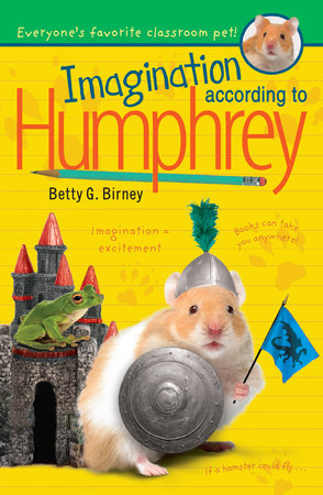 Imagination According to Humphrey by Betty G. Birney