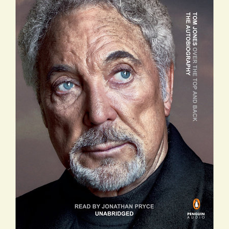 Over the Top and Back by Sir Tom Jones
