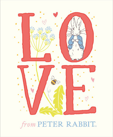 Love from Peter Rabbit by Beatrix Potter