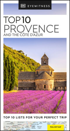 DK Top 10 Provence and the Cote d'Azur by DK Travel