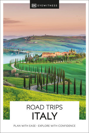 DK Road Trips Italy by DK Travel