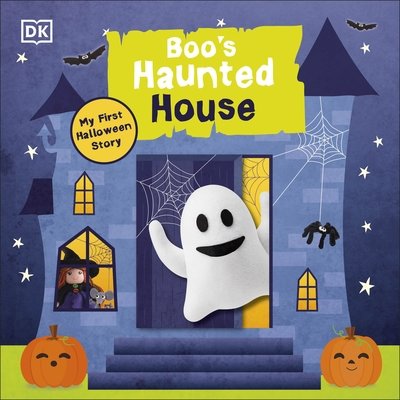 Cover of Boo's Haunted House: Filled With Spooky Creatures, Ghosts, and Monsters!