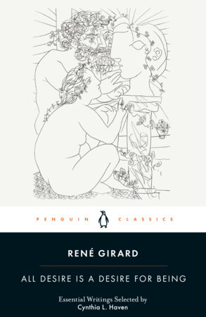 All Desire Is a Desire for Being by René Girard
