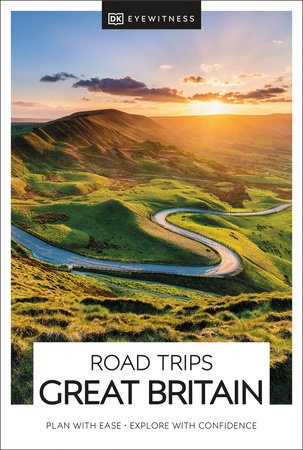 DK Road Trips Great Britain by DK Travel
