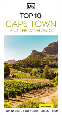 DK Top 10 Cape Town and the Winelands by Philip Briggs