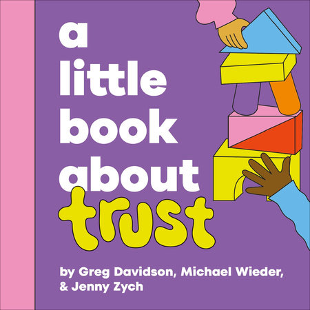 Little Book About Trust, A by Micheal Wieder, Greg Davidson