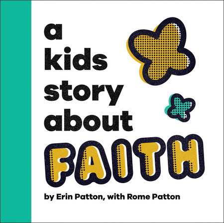 A Kids Story About Faith by DK