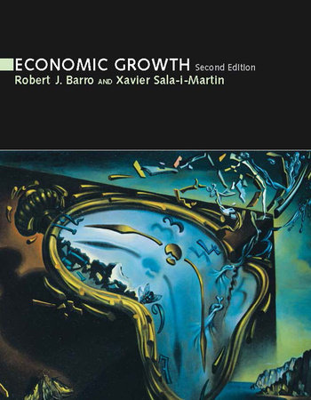 Economic Growth, second edition by Robert J. Barro, Xavier I