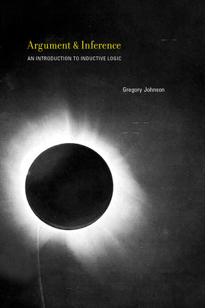 Argument and Inference by Gregory Johnson
