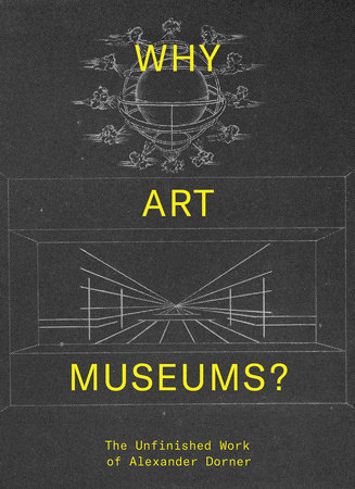 Why Art Museums? by 