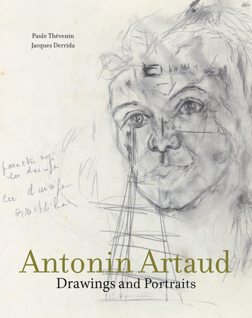 Antonin Artaud by Paule Thevenin and Jacques Derrida