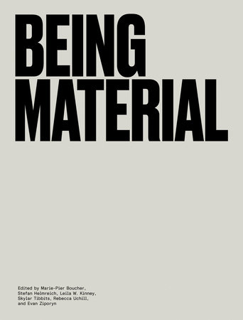 Being Material by 