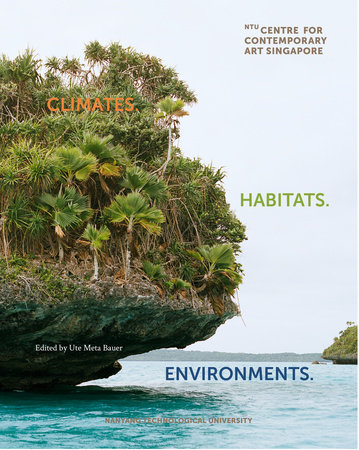 Climates. Habitats. Environments. by 