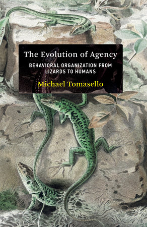 The Evolution of Agency by Michael Tomasello