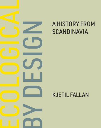 Ecological by Design by Kjetil Fallan