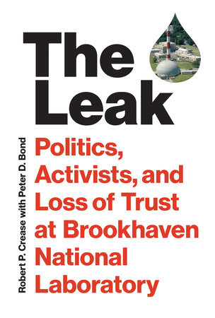 The Leak by Robert P. Crease