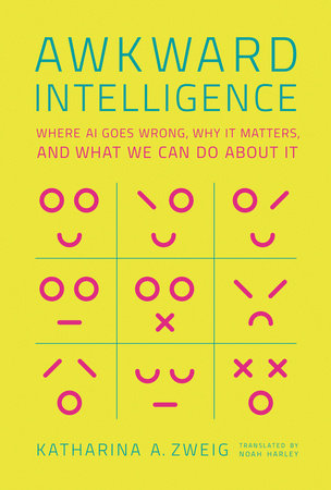 Awkward Intelligence by Katharina A. Zweig