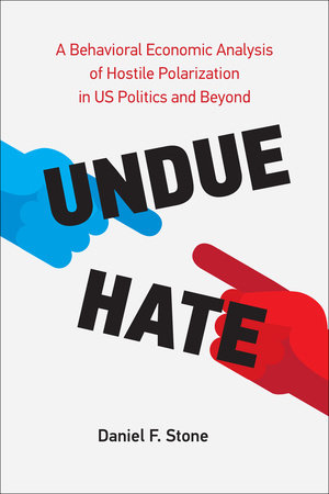 Undue Hate by Daniel F. Stone