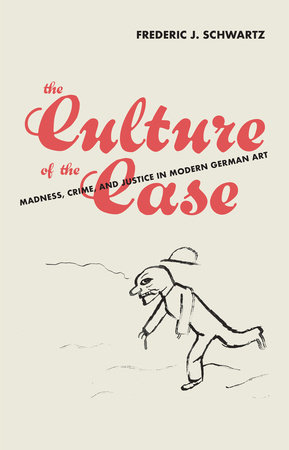 The Culture of the Case by Frederic J. Schwartz