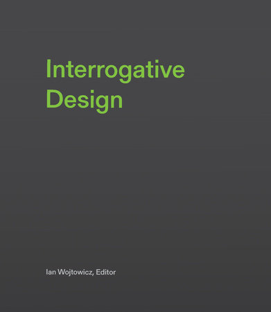 Interrogative Design by 