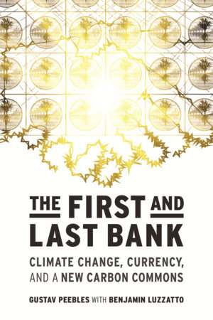 The First and Last Bank by Gustav Peebles