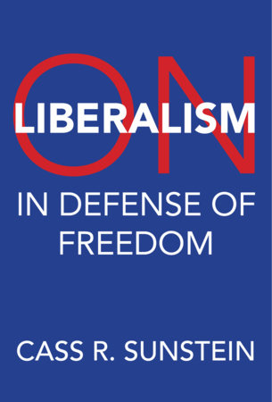 On Liberalism by Cass R. Sunstein