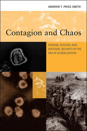 Contagion and Chaos by Andrew T. Price-Smith