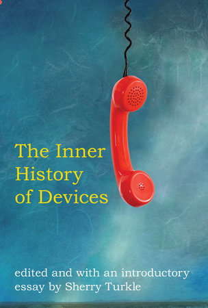 The Inner History of Devices by 