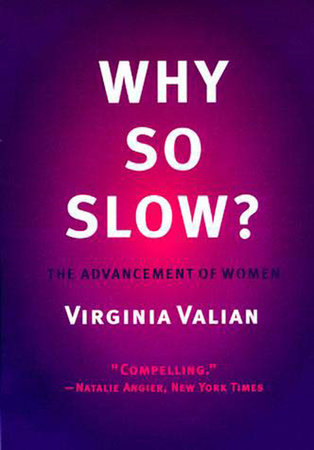 Why So Slow? by Virginia Valian