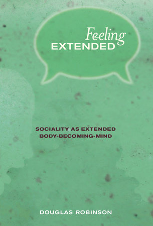 Feeling Extended by Douglas Robinson