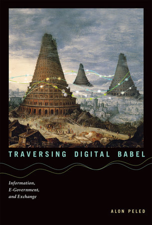 Traversing Digital Babel by Alon Peled