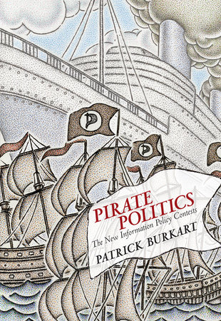 Pirate Politics by Patrick Burkart