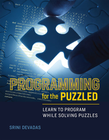Programming for the Puzzled by Srini Devadas