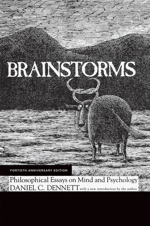 Brainstorms, Fortieth Anniversary Edition by Daniel C. Dennett