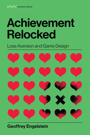 Achievement Relocked by Geoffrey Engelstein
