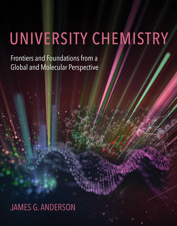 University Chemistry by James G. Anderson