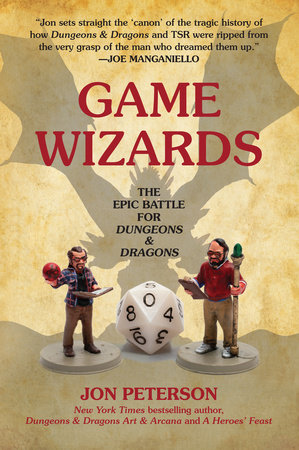 Game Wizards by Jon Peterson