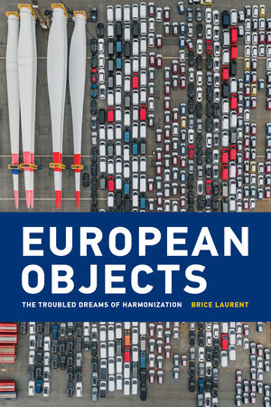 European Objects by Brice Laurent