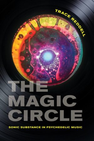 The Magic Circle by Trace Reddell