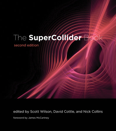The SuperCollider Book, second edition by 