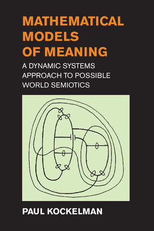 Mathematical Models of Meaning by Paul Kockelman