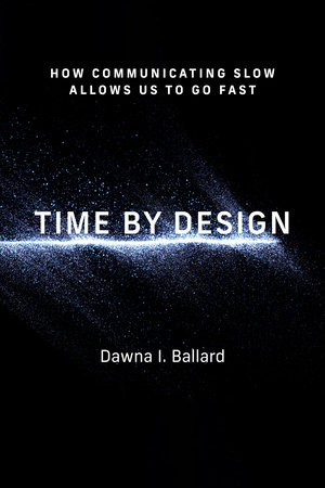 Time by Design by Dawna I Ballard