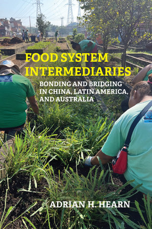 Food System Intermediaries by Adrian Hearn