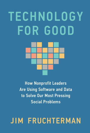 Technology for Good by Jim Fruchterman