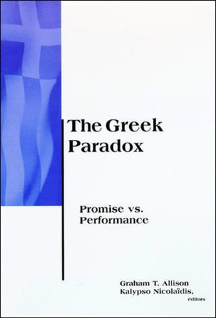 The Greek Paradox by edited by Graham T. Allison and Kalypso Nicolaïdis