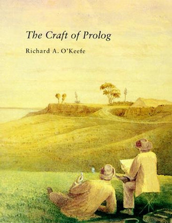 The Craft of Prolog by Richard O'Keefe